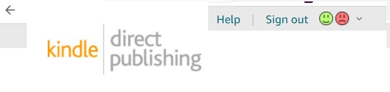 Kindle direct publishing logo next to the words "Help, Sign out" and a happy face next to a sad face