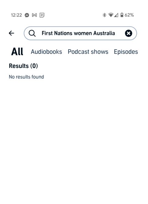 Image shows a search in Audible that reports no results for the search keywords First Nations women Australia.